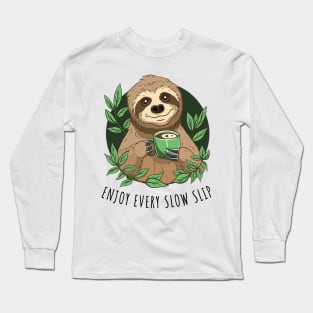 Enjoy Life, Cute Sloth With Coffee Long Sleeve T-Shirt